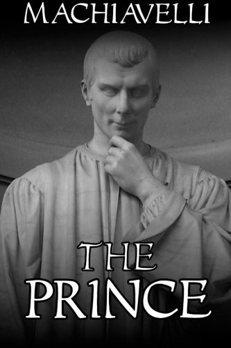 The Prince — Nicolo Machiavelli