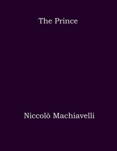 The Prince — Nicolo Machiavelli