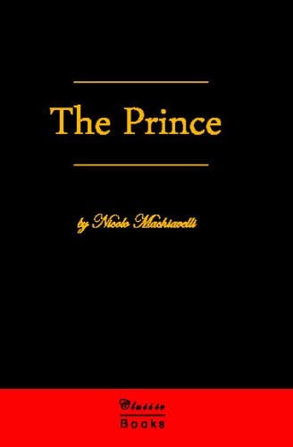 The Prince — Nicolo Machiavelli