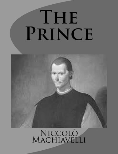 The Prince — Nicolo Machiavelli