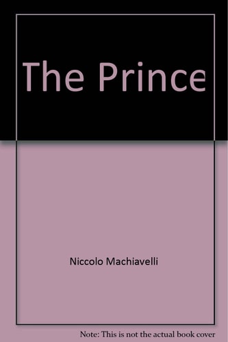 The Prince — Nicolo Machiavelli