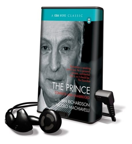 The Prince [With Earbuds] (CSA Word Classics (Playaway)) — Machiavelli, Niccolo