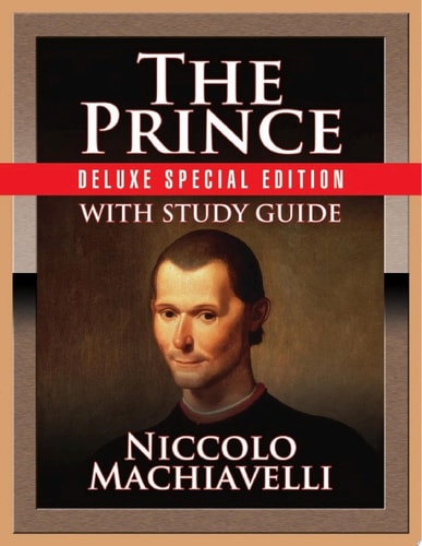The Prince With Study Guide — Niccolo Machiavelli