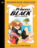 The Princess in Black Takes a Vacation — Shannon Hale