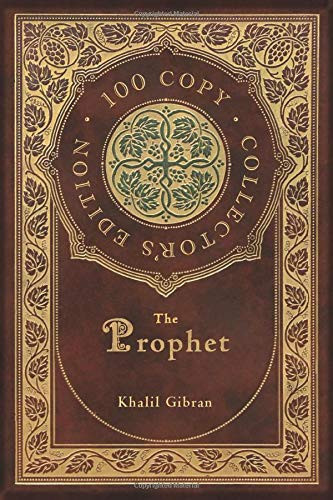 The Prophet (100 Copy Collector’s Edition) — Kahlil Gibran