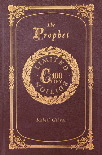 The Prophet (100 Copy Limited Edition) — Kahlil Gibran