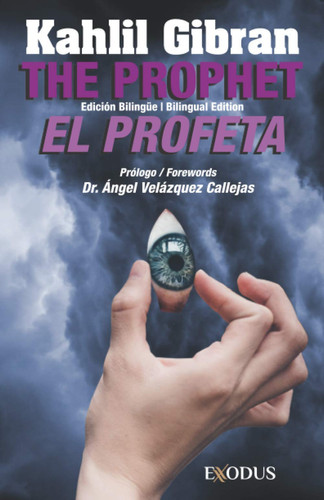 The Prophet – El Profeta Edición Bilingüe – Bilingual Edition — Kahlil Gibran