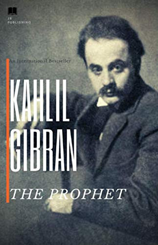 The Prophet — Gibran, Kahlil