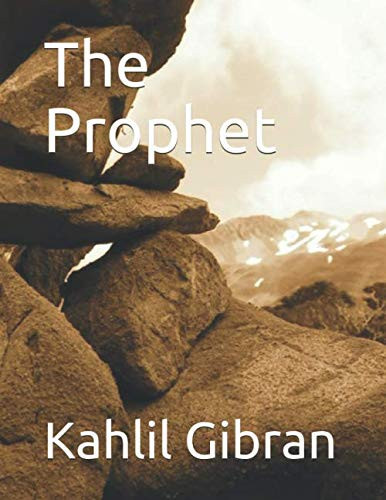 The Prophet — Gibran, Kahlil