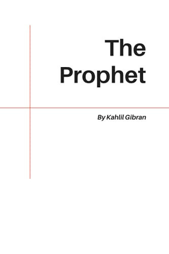 The Prophet — Gibran, Kahlil