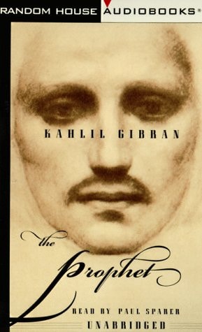 The Prophet — Gibran, Kahlil