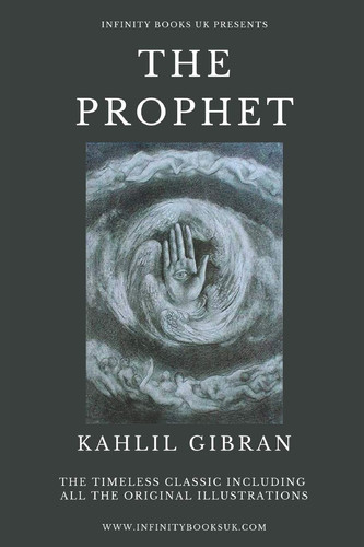 The Prophet Illustrated Edition — Kahlil Gibran