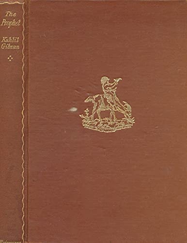 The Prophet — Kahlil Gibran