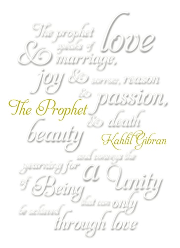 The Prophet — Kahlil Gibran