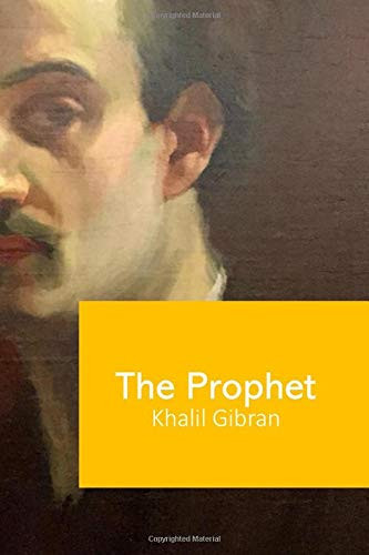 The Prophet — Khalil Gibran