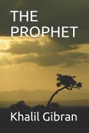 The Prophet — Khalil Gibran
