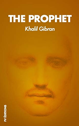 The Prophet — Khalil Gibran