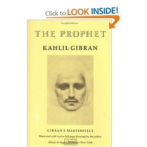The Prophet — Khalil Gibran