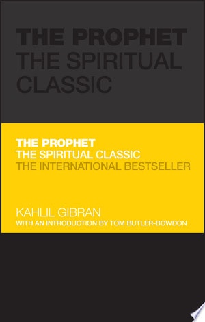 The Prophet The Spiritual Classic — Kahlil Gibran