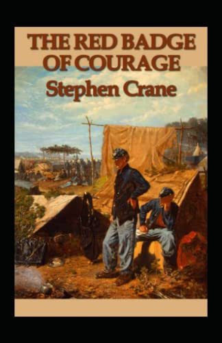 The Red Badge of Courage — Crane, Stephen