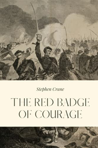 The Red Badge of Courage — Stephen Crane