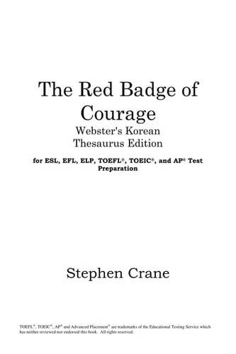 The red badge of courage — Stephen Crane