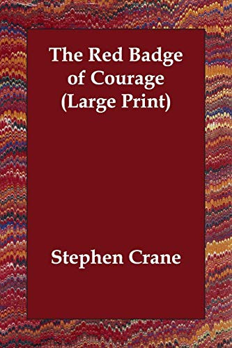 The Red Badge of Courage — Stephen Crane