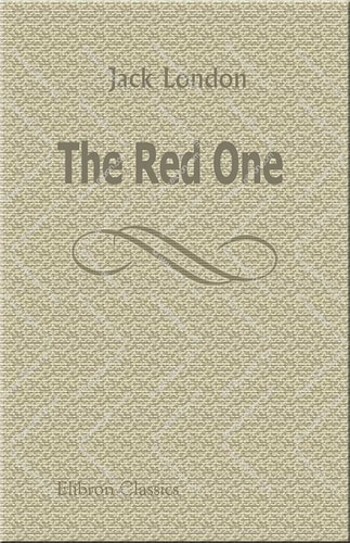 The Red One — Jack London