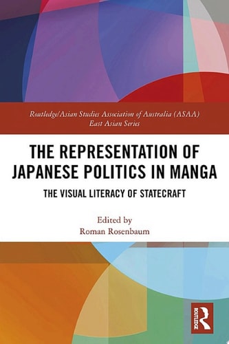 The Representation of Japanese Politics in Manga — Roman Rosenbaum