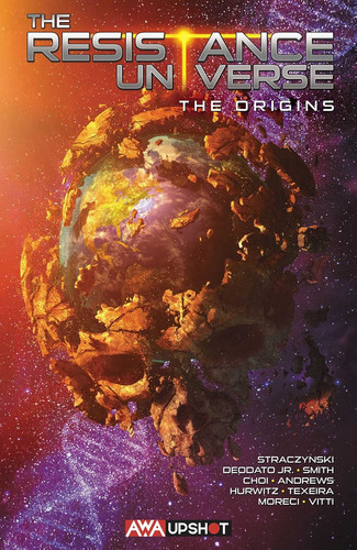 The Resistance Universe: The Origins The Origins — J. Michael Straczynski