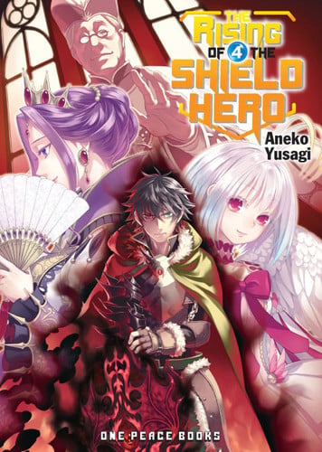 The Rising of the Shield Hero Volume 04 — Yusagi, Aneko