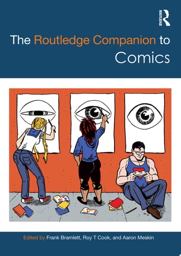 The Routledge Companion to Comics — Frank Bramlett