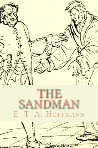 The Sandman — E. T. A. Hoffmann