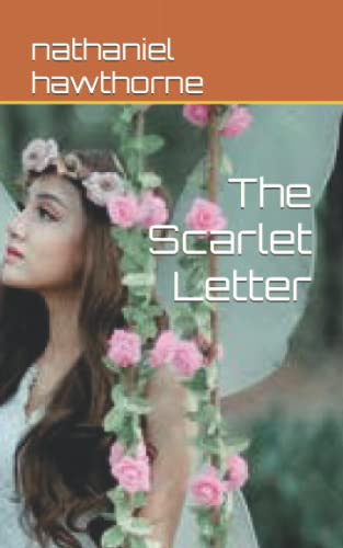 The Scarlet Letter — hawthorne, nathaniel
