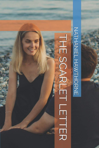 The Scarlet Letter — Nathaniel HAWTHORNE