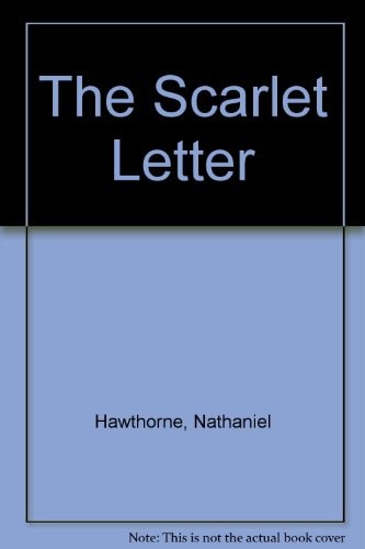 The Scarlet Letter — Nathaniel Hawthorne