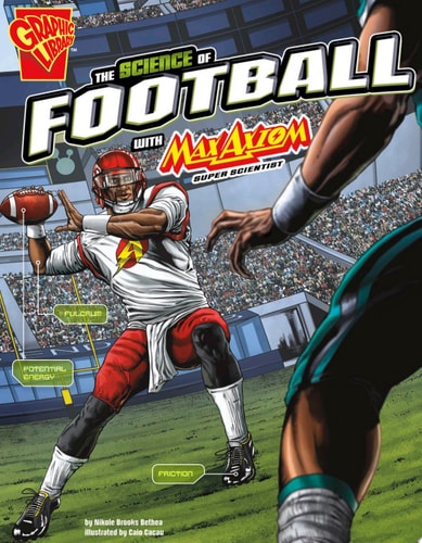 The Science of Football with Max Axiom, Super Scientist — Nikole Brooks Bethea