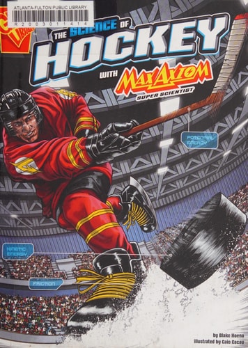 The Science of Hockey with Max Axiom, Super Scientist — Blake Hoena