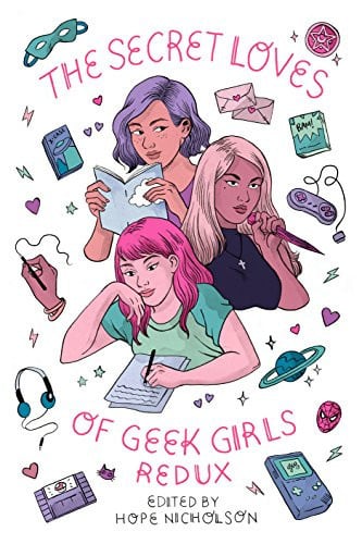 The Secret Loves of Geek Girls Redux — Hope Nicholson