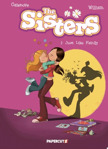 The Sisters Vol. 1 Just Like Family — Christophe Cazenove