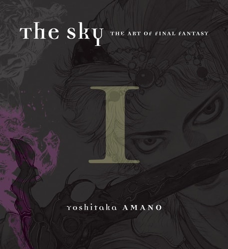The Sky: the Art of Final Fantasy Book 1 — Yoshitaka Amano