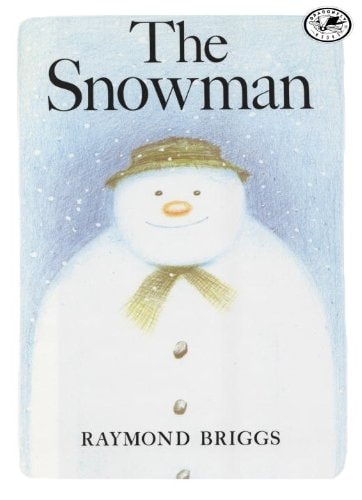 The Snowman — Raymond Briggs