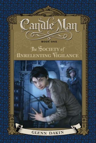 The Society of Unrelenting Vigilance — Glenn Dakin