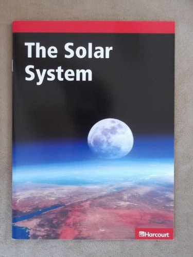 The Solar System — Harcourt School Publishers