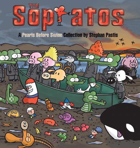 The Sopratos A Pearls Before Swine Collection — Stephan Pastis