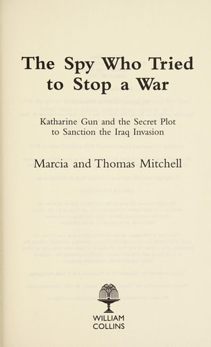The Spy Who Tried to Stop a War — Marcia Mitchell