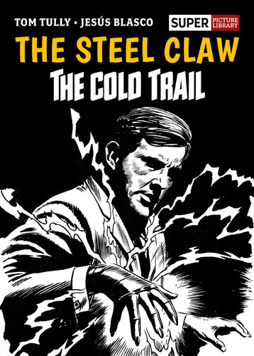 The Steel Claw: The Cold Trail — Tom Tully