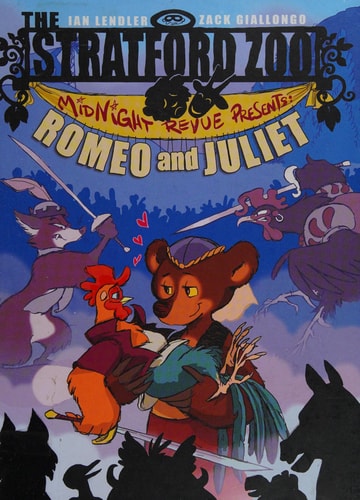 The Stratford Zoo Midnight Revue Presents Romeo and Juliet — Ian Lendler