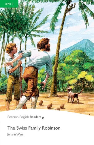 The Swiss Family Robinson — Johann Wyss