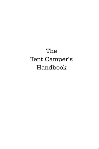 The Tent Camper’s Handbook — Frazier M. IV Douglass